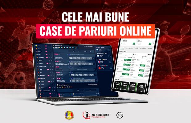 Cele mai bune case de pariuri online din România