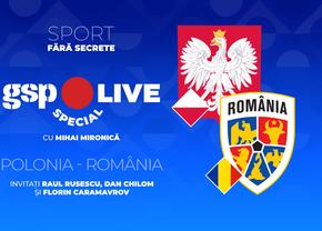 Polonia - România » Comentăm la GSP Live cu Raul Rusescu, Dan Chilom și Florin Caramavrov
