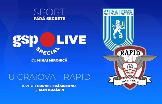 Universitatea Craiova - Rapid » Se anunță spectacol în Bănie! Mihai Mironică analizează partida alături de Cornel Frăsineanu și Alin Buzărin