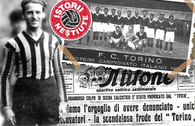 Singurul sezon în care în Italia nu s-a acordat titlul de campioană la fotbal » Primul mare caz de corupție în „Cizmă”