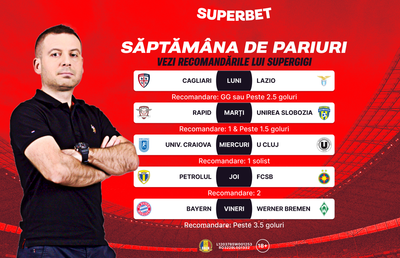 Săptămâna de pariuri începe cu recomandările lui SuperGigi