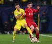 Villarreal - Liverpool 2-3 » „Cormoranii” întorc scorul în repriza a doua și vor juca finala Champions League!
