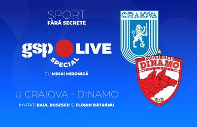 Universitatea Craiova - Dinamo » Se anunță o atmosferă incendiară! Analizăm la GSP Live Special cu Raul Rusescu și Florin Bătrânu