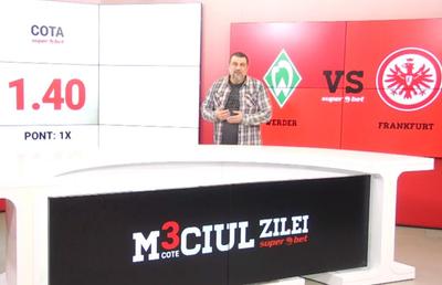 Meciul Zilei. Am pregătit 3 ponturi pentru Werder - Frankfurt, un duel ce se anunță echilibrat