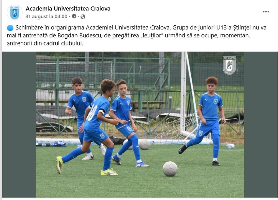 Pe 31 august, U Craiova anunța cu mare discreție înlăturarea lui Bogdan Budescu de la cârma grupei U13 din Academie Acuzații de șpăgi și pile la Academia U Craiova: „Doamnă, aveți ceva adidași pentru mine?” + Lorena Balaci acuzată: „Mi-a cerut fără rușine”