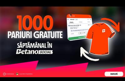 1.000 de Pariuri Gratuite săptămânal cu Rezerva de Aur și Betano Social