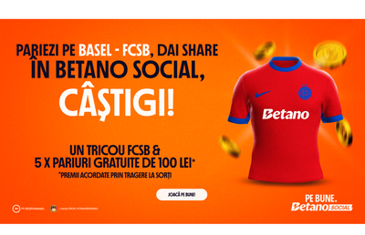 Giveaway Basel - FCSB: distribuie pariul tău în Betano Social și fii RECOMPENSAT Pe Bune