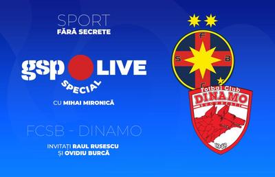 FCSB - Dinamo » Ultimul derby din acest sezon! Comentăm cu Raul Rusescu și Ovidiu Burcă, la GSP Live Special