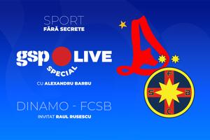 GSP Live Special, despre Dinamo - FCSB, cu Raul Rusescu și Alexandru Barbu