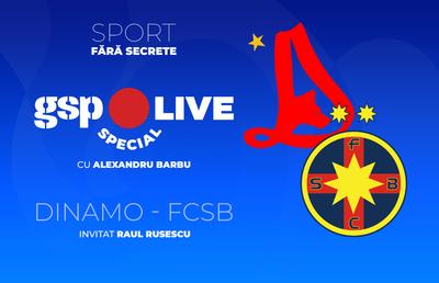 GSP Live Special, despre Dinamo - FCSB 2-1, cu Raul Rusescu și Alexandru Barbu