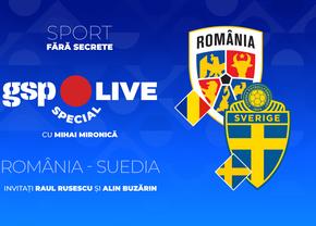 România - Suedia: tricolorii caută revanșa » Comentăm la GSP Live Special