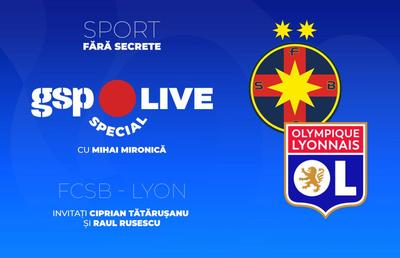 FCSB - Lyon » Ciprian Tătărușanu și Raul Rusescu vin la GSP Live Special! Analizăm șansele campioanei României în optimile Europa League