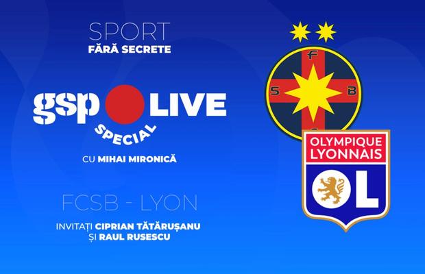 FCSB - Lyon » Ciprian Tătărușanu și Raul Rusescu vin la GSP Live Special! Analizăm șansele campioanei României în optimile Europa League