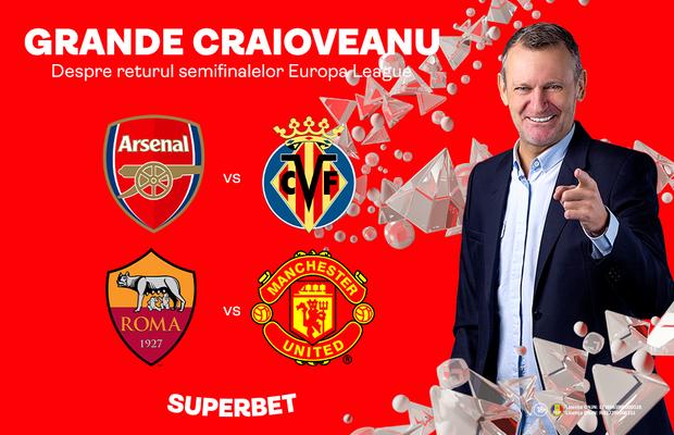Grande Craioveanu despre semifinalele Ligii Europa. Ce așteptări are pentru meciurile zilei, pe cine vede în finală și unde crede că va merge trofeul!