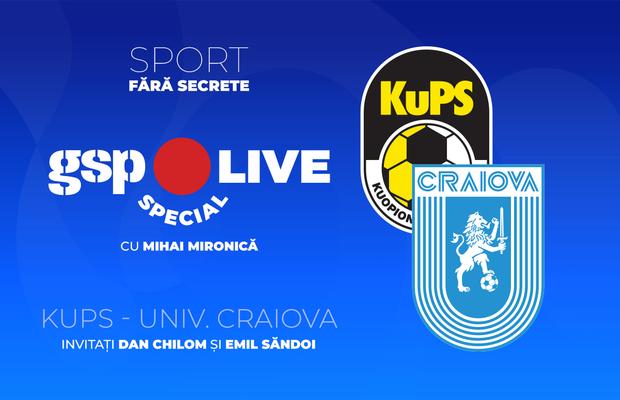 Seară europeană la GSP Live Special » KuPS - Universitatea Craiova în Europa League și CFR Cluj - Tromso în Conference League