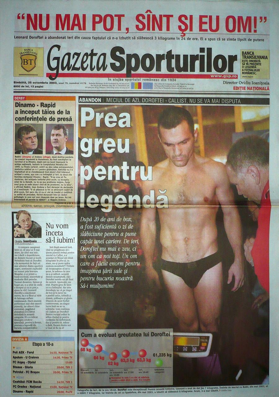 Gazeta Sporturilor din octombrie 2003 „Îmi vine să-mi dau pumni în cap” » Leonard Doroftei, despre marea greșeală pe care și-acum o regretă: „Am vândut-o pe nimic!”