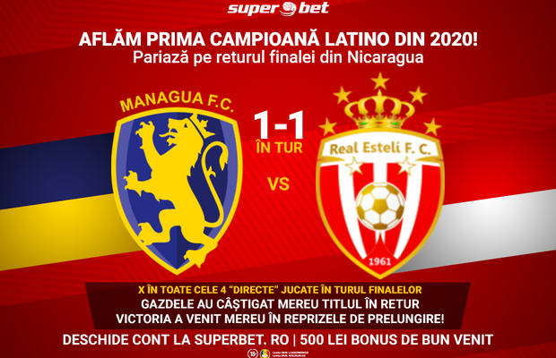 Streaming, cash out și cote mărite pe meciul de titlu din Nicaragua!