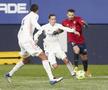 OSASUNA - REAL MADRID 0-0 » Real Madrid pierde două puncte prețioase la Pamplona