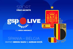 Spania - Belgia, meci pentru un loc în semifinale » Mihai Mironică vine cu o nouă ediție GSP Live Special