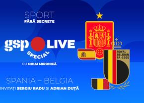 Spania - Belgia, meci pentru un loc în semifinale » Mihai Mironică vine cu o nouă ediție GSP Live Special