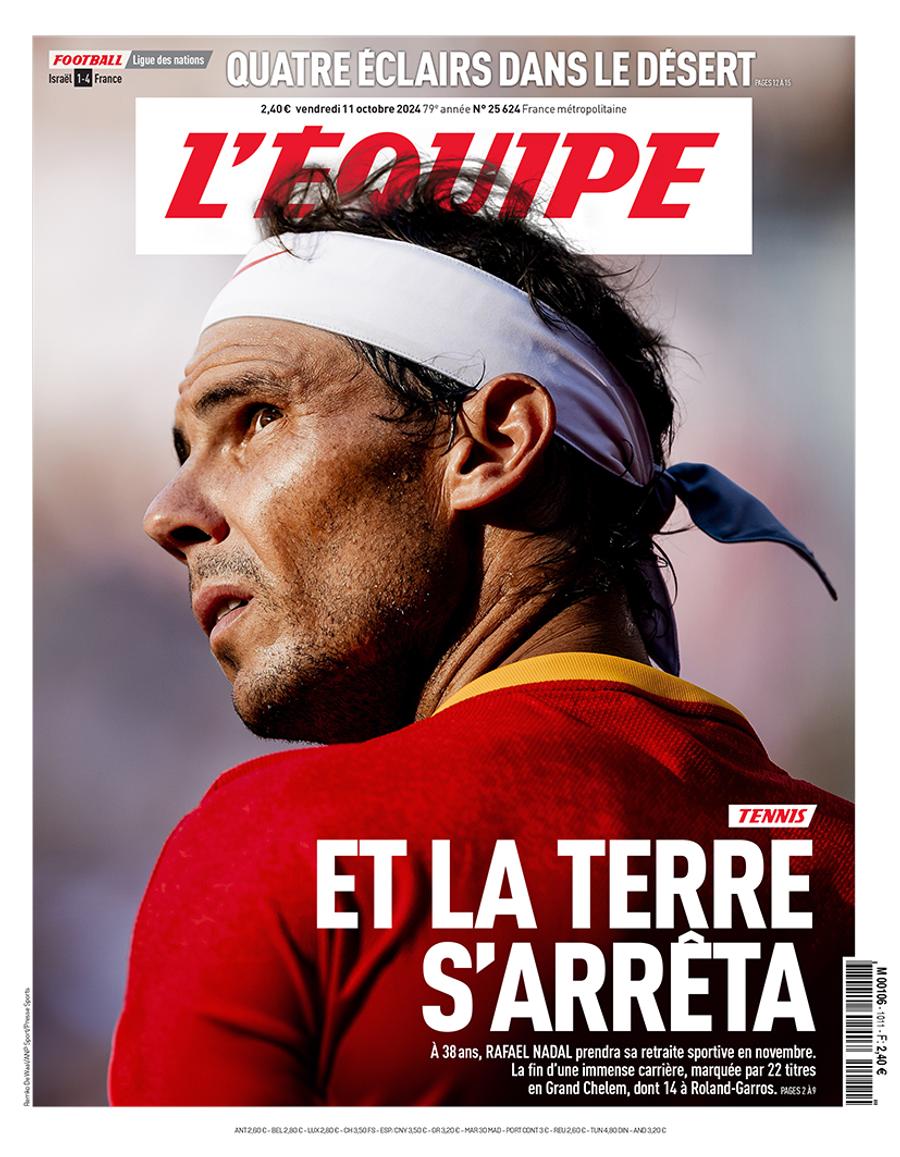 Prima pagină din L'Equipe, 11 octombrie 2024 Omagiul suprem » Ce apare pe coperta L'Equipe, a doua zi după anunțul lui Rafa Nadal
