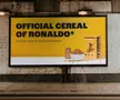 Cerealele oficiale ale lui Ronaldo. Probabil că nu e acel Ronaldo la care te gândești