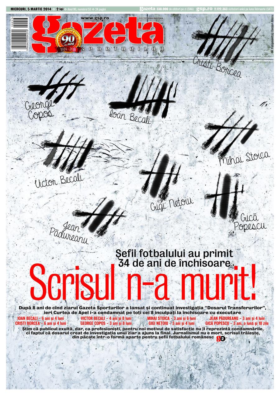 5 martie 2014. Scrisul n-a murit » A fost ziua în care opt nume grele din fotbal au ajuns în spatele gratiilor, după ce-au primit condamnările în La 11 ani distanță de la condamnare, Gigi Nețoiu acuză: „E prima dată când discut! Lăsați-mă! Băsescu, Coldea și Dîncu ne-au arestat pe toți”