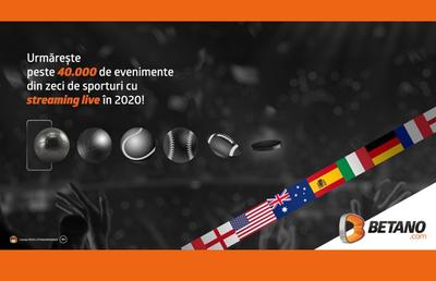 Streaming live în 2020: ligile de top din fotbal, întreg sezonul de tenis și peste 40.000 de evenimente pe Betano!