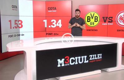 Meciul zilei: Dortmund - Frankfurt. Faci bani cu 3 ponturi excelente » Urmărește emisinea AICI
