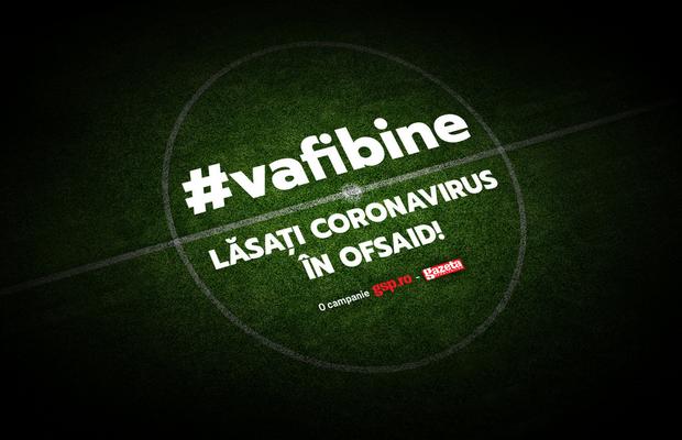#vafibine Campanie GSP » Peste 140 de vedete din sportul românesc, de la Mutu la Chivu și Cristina Neagu, au înregistrat mesaje speciale pentru fani: „Lăsați coronavirusul în ofsaid!”