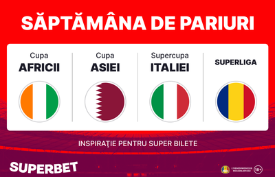 Săptămâna de Pariuri: oferta pentru cele mai tari meciuri ale săptămânii