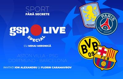 Aston Villa - PSG și Borussia Dortmund - Barcelona, în sferturile Ligii Campionilor » Aflăm primele semifinaliste, la GSP Live Special