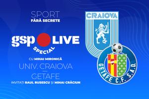 Comentăm împreună Craiova - Getafe: Raul Rusescu și Mihai Crăciun, invitații lui Mironică la GSP Live Special