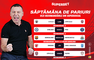 Săptămâna de pariuri începe în forță! Verifică recomandările din SuperSocial