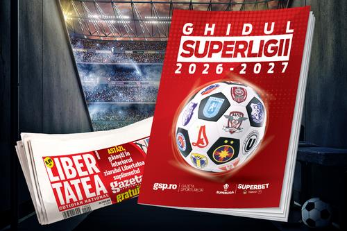 „Ghidul Superligii” 2026-2027, distribuit gratuit cu Libertatea, sâmbătă, pe 18 iulie