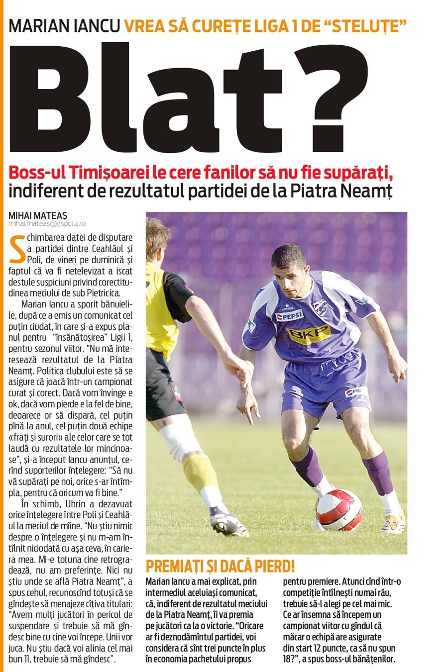 Ioanițoaia nu l-a menajat pe Iancu: „La Timișoara s-au făcut blaturi?”. Răspunsul a șocat: „Țin minte un meci cu Piatra Neamț...”