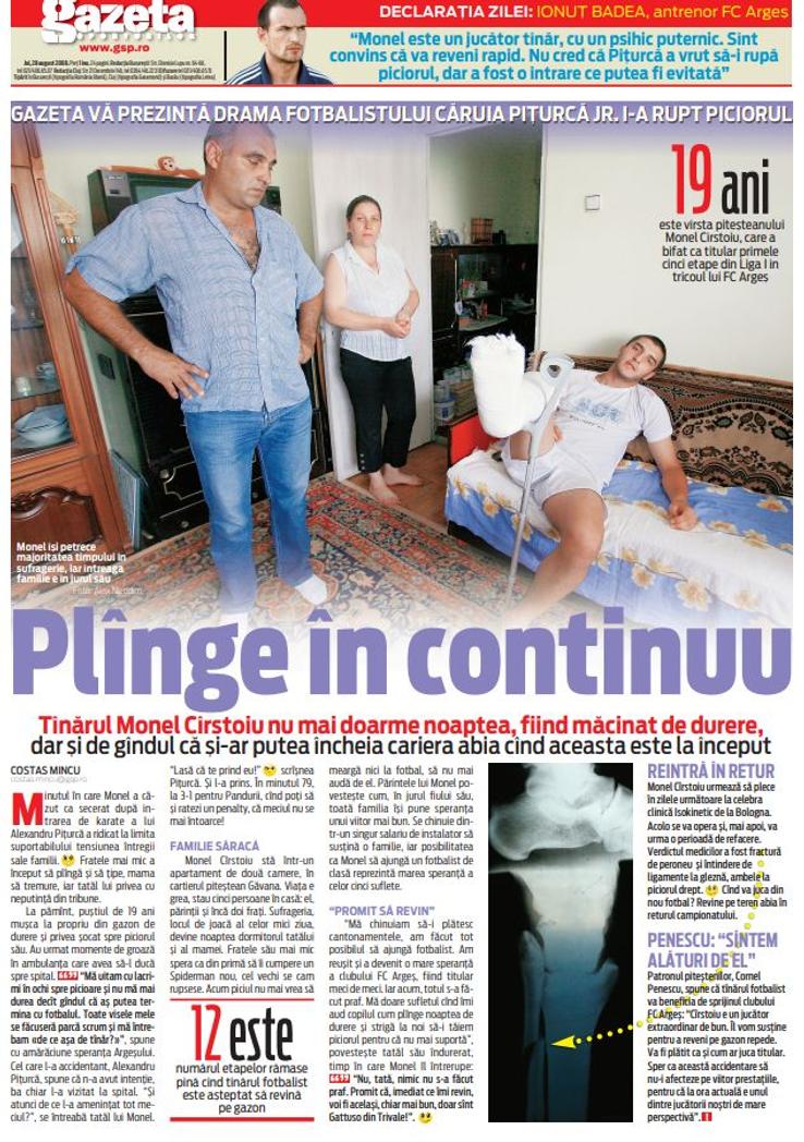 În vara lui 2008, la câteva zile după accidentare, o echipă a Gazetei l-a vizitat pe Monel Cârstoiu la Pitești. În imagine, pagina de ziar dedicată dramei fotbalistului / Sursă foto: Arhivă GSP