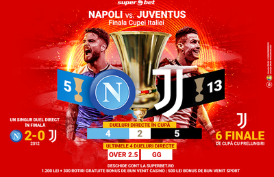 Italia dă primul trofeu al sezonului. Pariază pe finala Cupei, Napoli - Juventus, la Superbet!