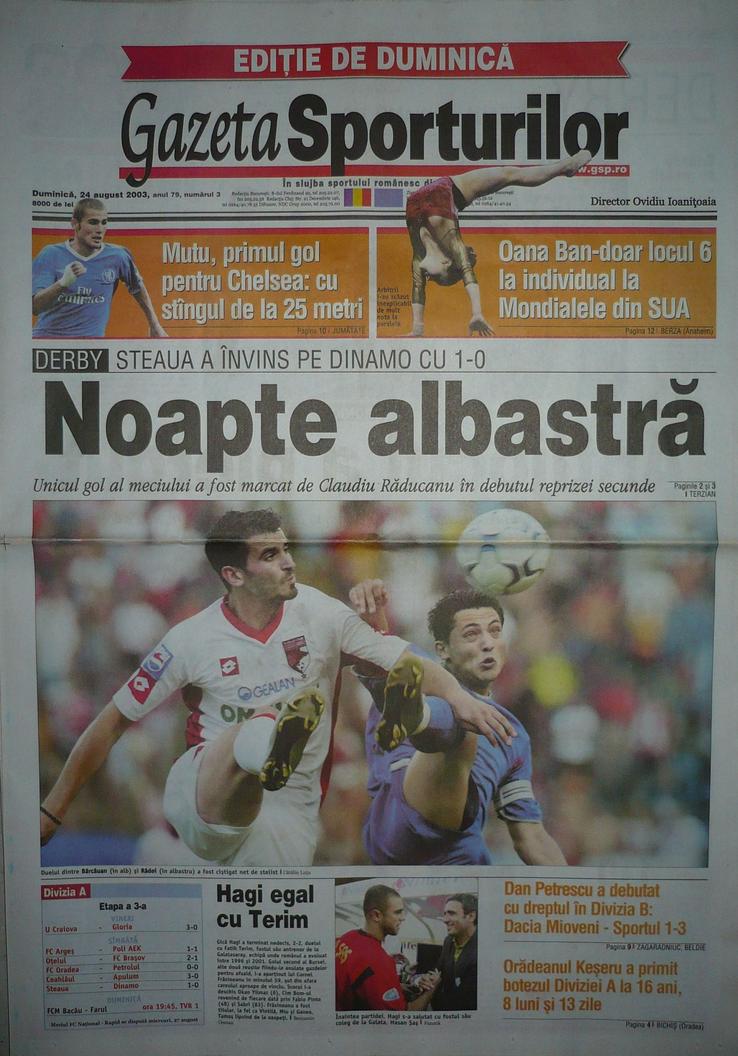 august 2003 / FCSB - Dinamo 1-0