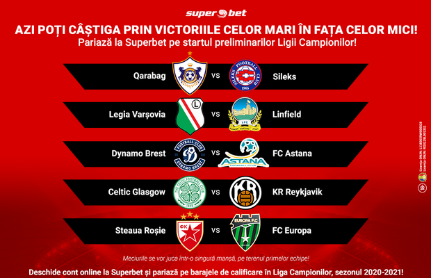Legia, Celtic și Steaua Roșie încep aventura europeană, dar grupele Ligii Campionilor sunt foarte departe! Pariază la Superbet pe turul 1 preliminar!