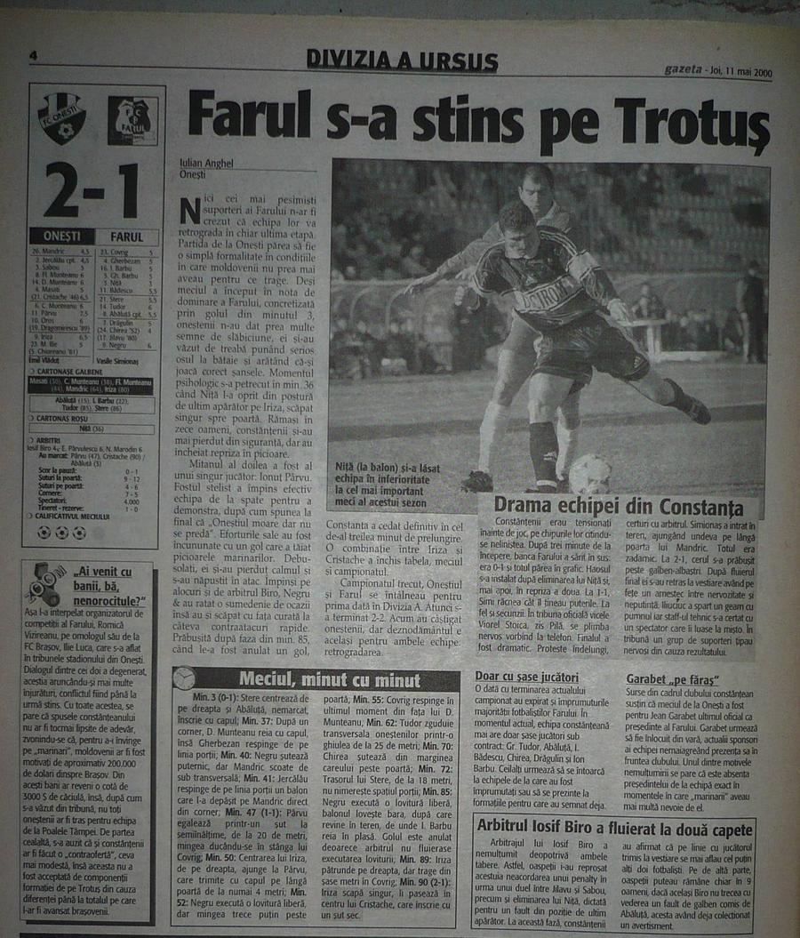 Cronica Gazetei de la meciul FC Onești - Farul, care a adus, indirect, salvarea Brașovului în mai 2000 Gigi Becali n-a fost original! Povestea incredibilă a unui alt blat cu valiza în Liga 1: „Le-am zis jucătorilor «Munciți pentru banii ăștia și sunt ai voștri!»”