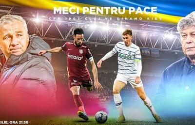 Ce post TV transmite meciul pentru pace dintre CFR Cluj și Dinamo Kiev + surprizele pregătite înaintea evenimentului