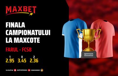 Fierbe Liga 1 pe MaxBet.ro! MaxCote pe Finala Campionatului