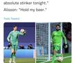 Courtois: „O să fiu praf în seara asta” ... Alisson: „Lasă-mă pe mine”