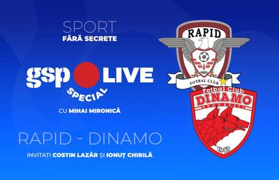 Rapid - Dinamo, derby pe zăpadă » Comentăm la GSP Live Special cu Ionuț Chirilă și Costin Lazăr