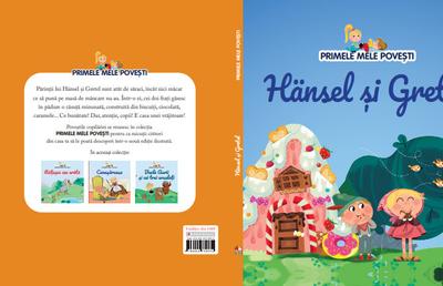 Hansel și Gretel, cea mai nouă apariție din colecția “Primele mele povești”