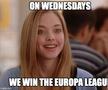 Una dintre memele publicate de club: „Miercurea câștigăm Europa League”