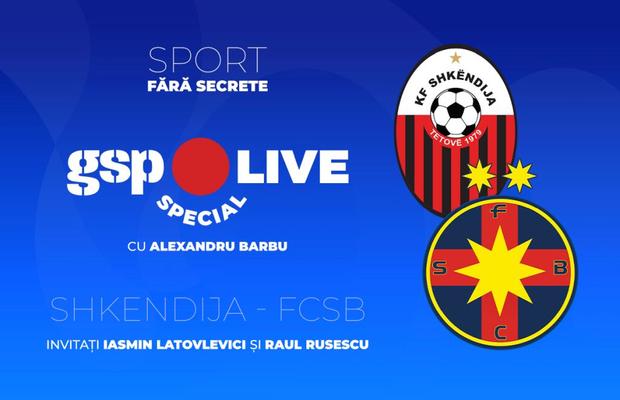 Shkendija - FCSB 1-0 » Iasmin Latovlevici și Raul Rusescu, invitații lui Alex Barbu la GSP Live Special