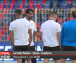 Imagini înainte de Levski - Universitatea Craiova / FOTO: Captură TV @Prima Sport 1