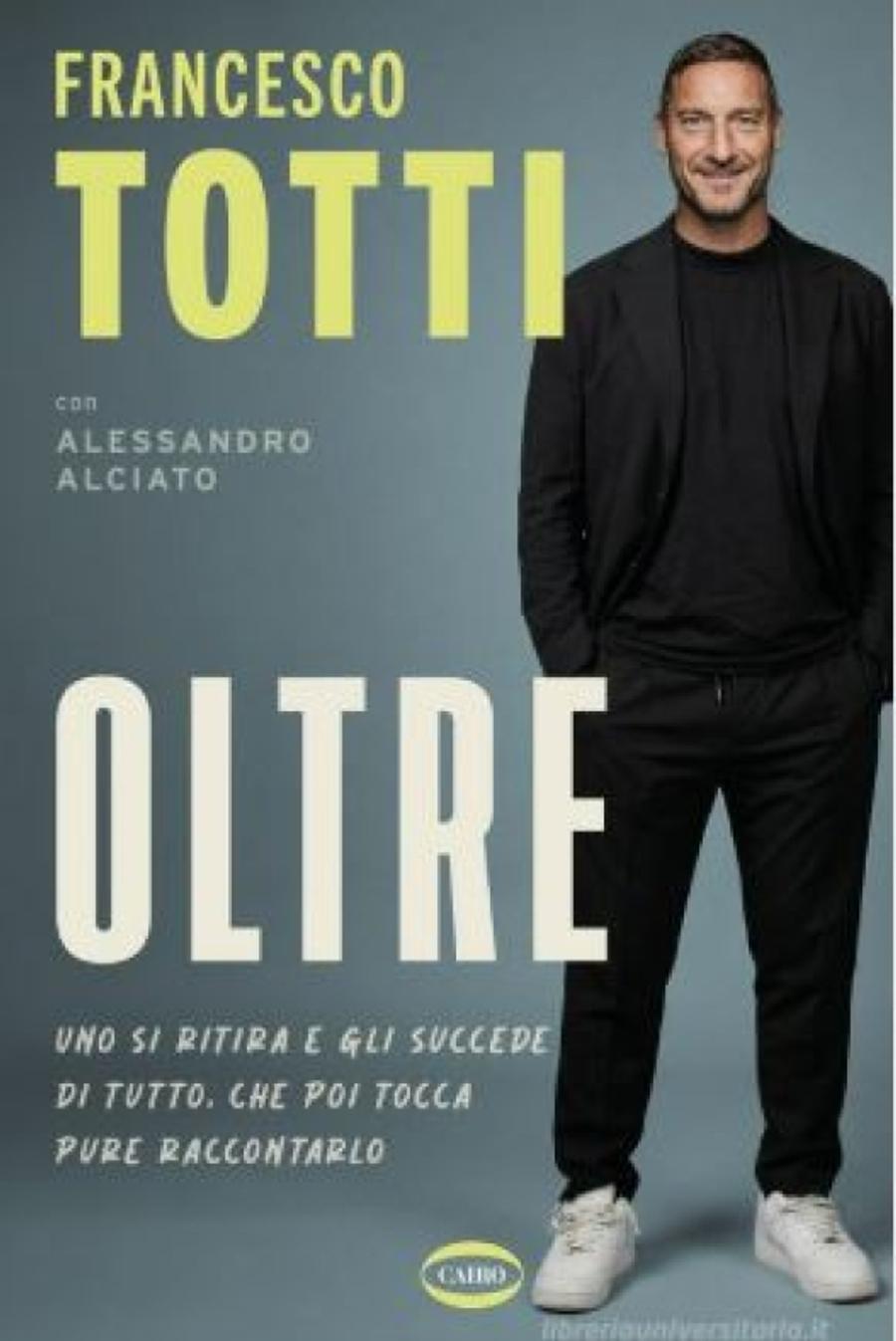 „Oltre”, cartea autobiografică a lui Francesco Totti S-a lansat autobiografia lui Francesco Totti » Ce cluburi l-au ofertat pe căpitanul Romei ca să revină la 48 de ani